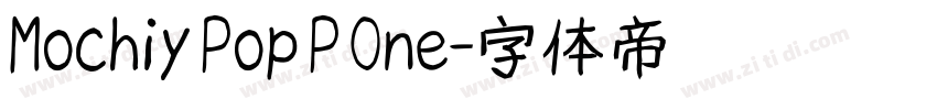 Mochiy Pop P One字体转换
